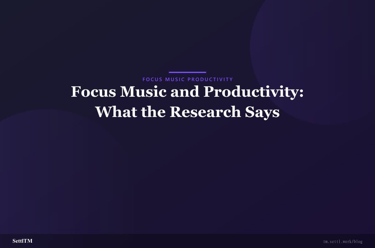 Focus Music and Productivity: What the Research Says